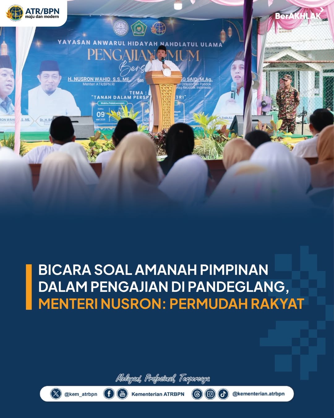 Menteri Nusron: Pemimpin Jangan Persulit Urusan Masyarakat